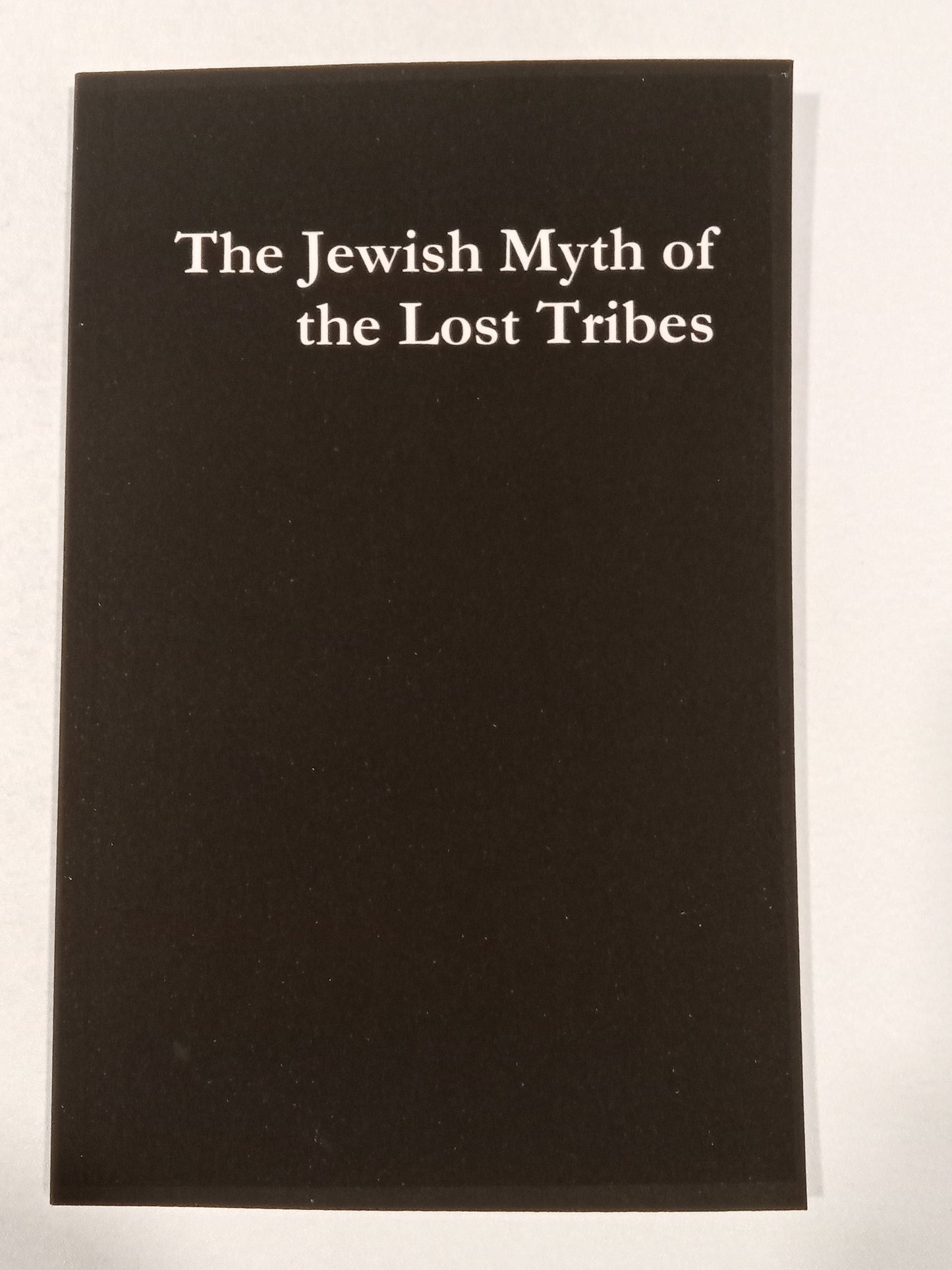Jewish Myth of the Lost Tribes by V. Herrell PB