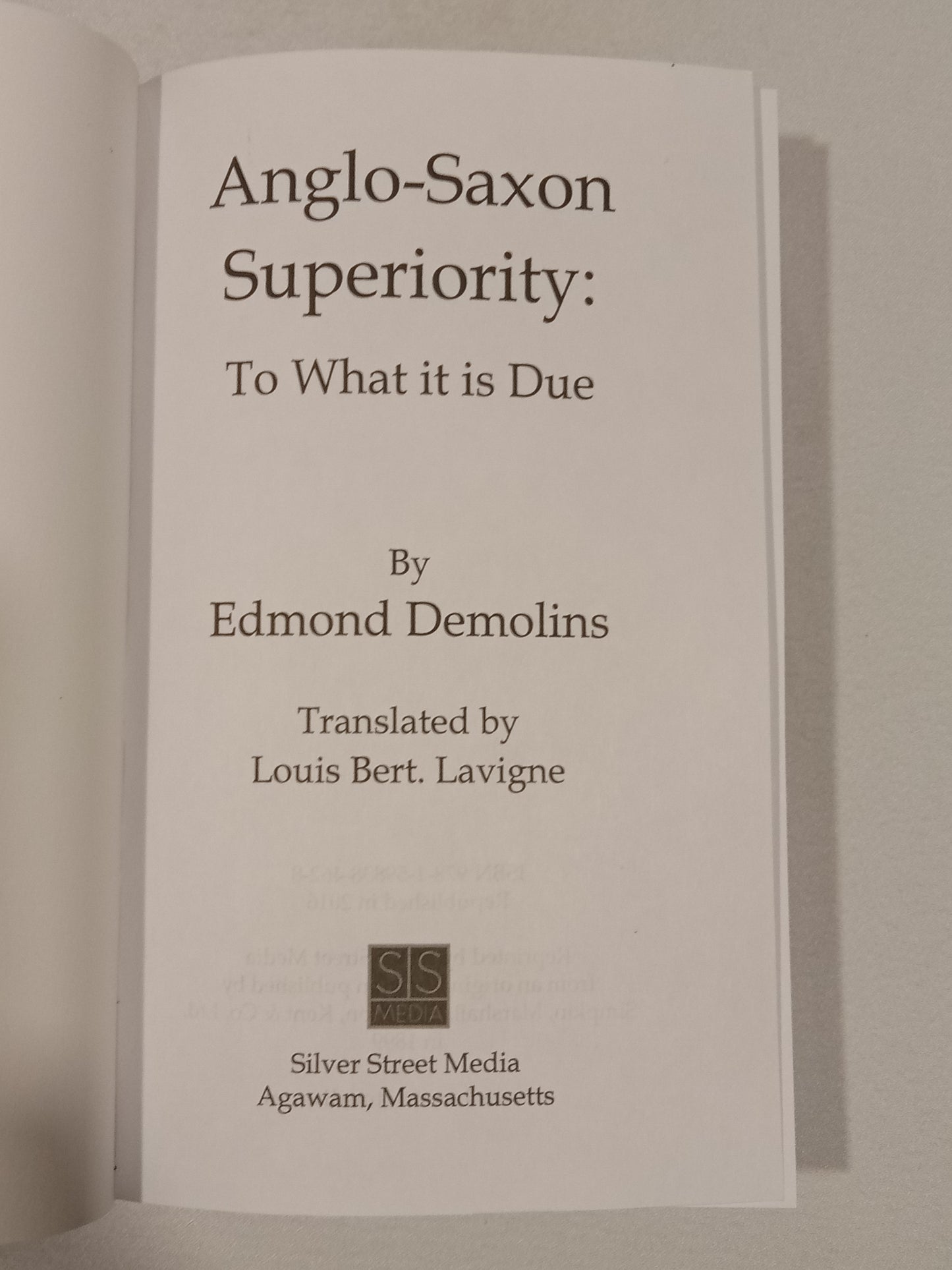 Anglo-Saxon Superiority: To What It is Due by Edmond Demolins PB