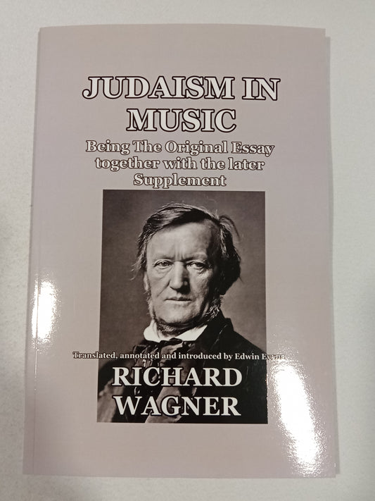 Judaism in Music by Richard Wagner PB