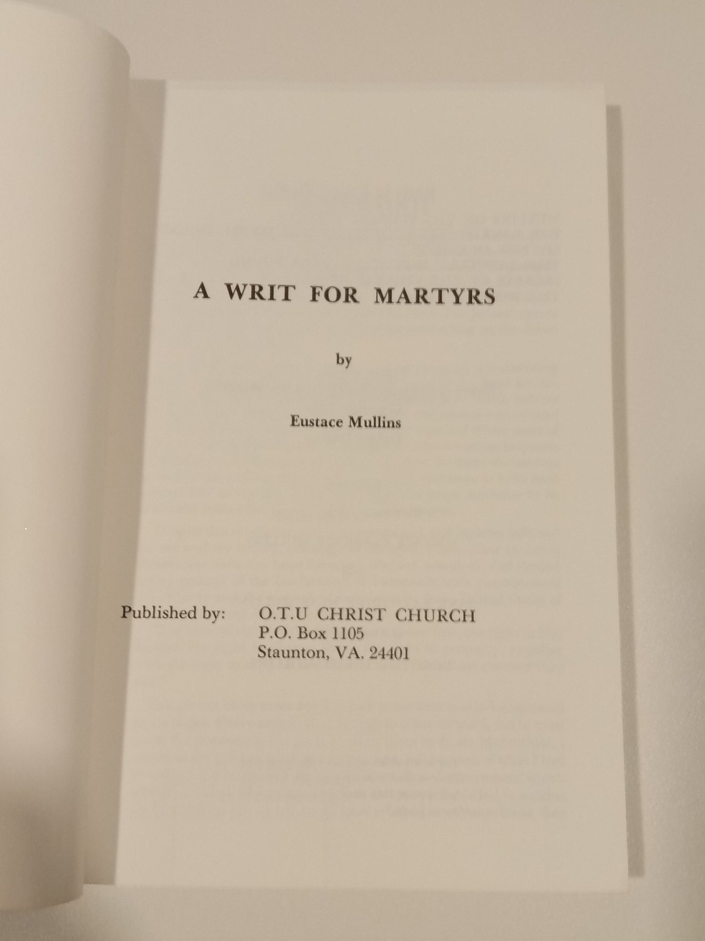 Writ for Martyrs by Eustace Mullins PB