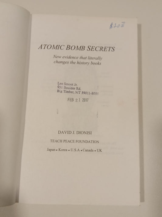 Atomic Bomb Secrets by David Dionisi PB
