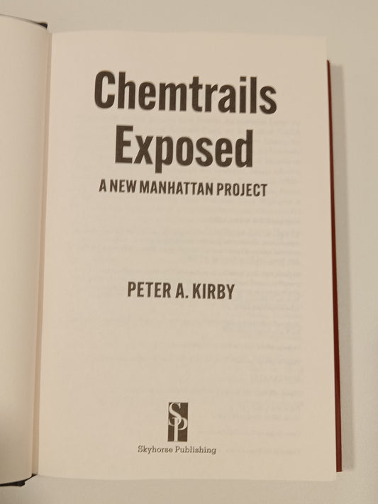 Chemtrails Exposed by Peter Kirby HB