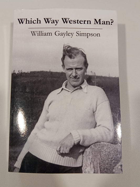 Which Way Western Man? by William Simpson PB