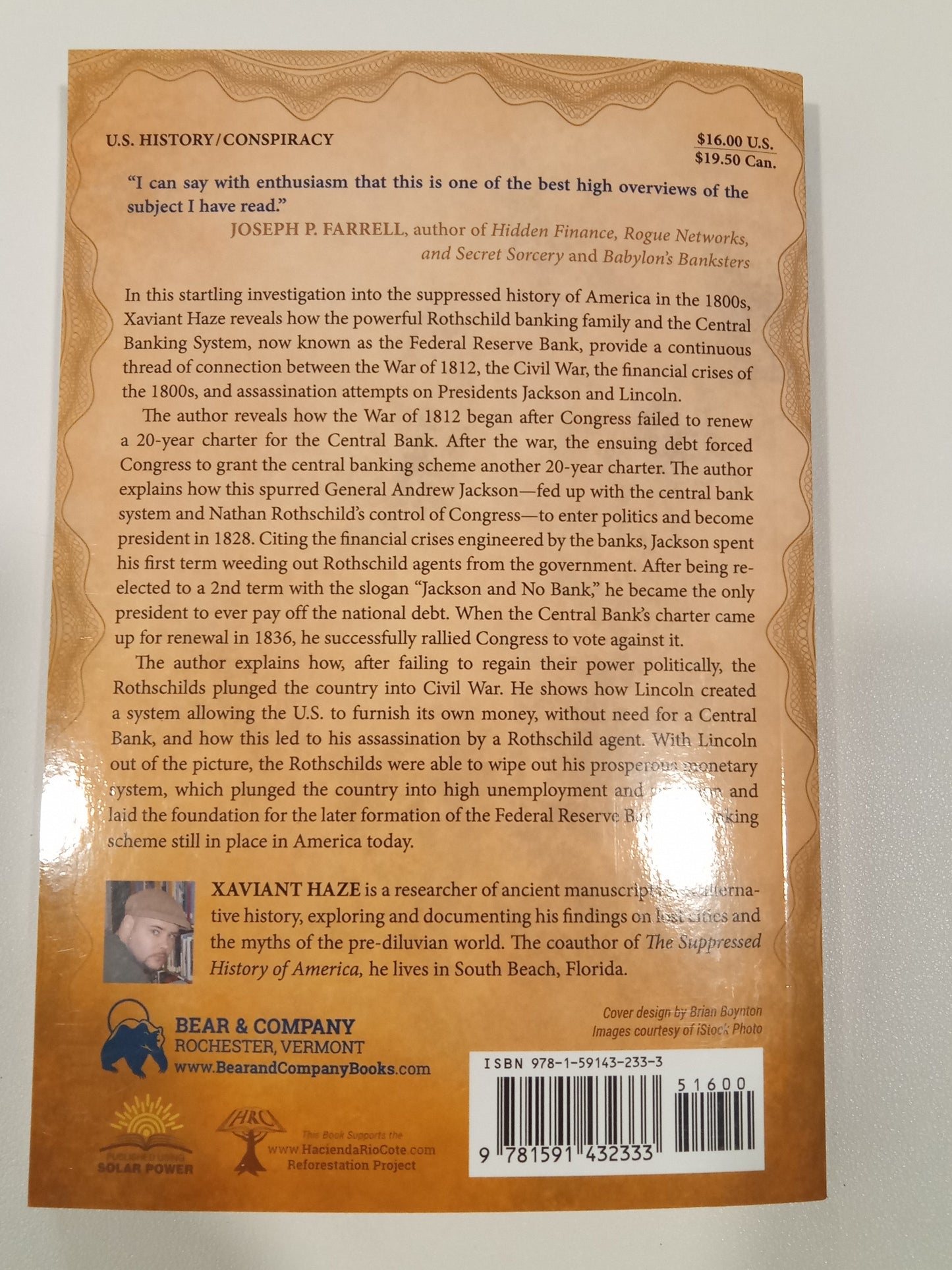 Suppressed History of American Banking: How Big Banks Fought Jackson, Killed Lincoln, and Caused the Civil War by Xaviant Haze PB