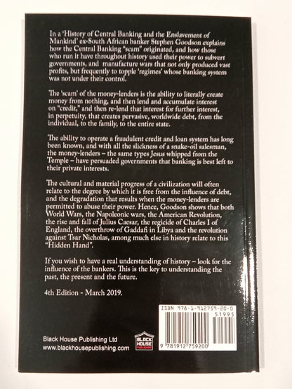 History of Central Banking and the Enslavement of Mankind by Stephen Goodson PB