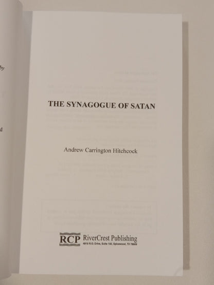 Synagogue of Satan: The Secret History of Jewish World Domination by Andrew Hitchcock PB