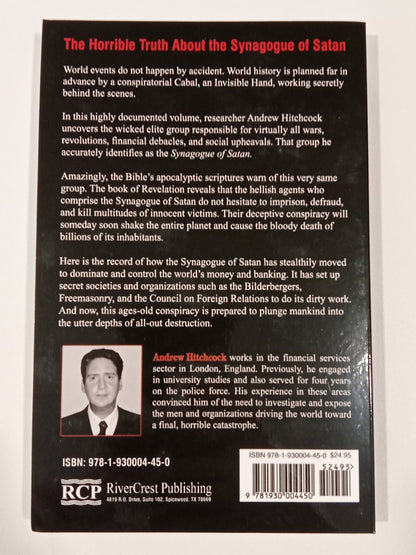 Synagogue of Satan: The Secret History of Jewish World Domination by Andrew Hitchcock PB