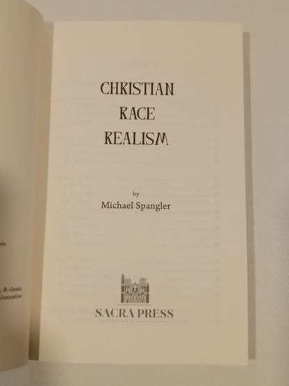 Christian Race Realism by Michael Spangler PB