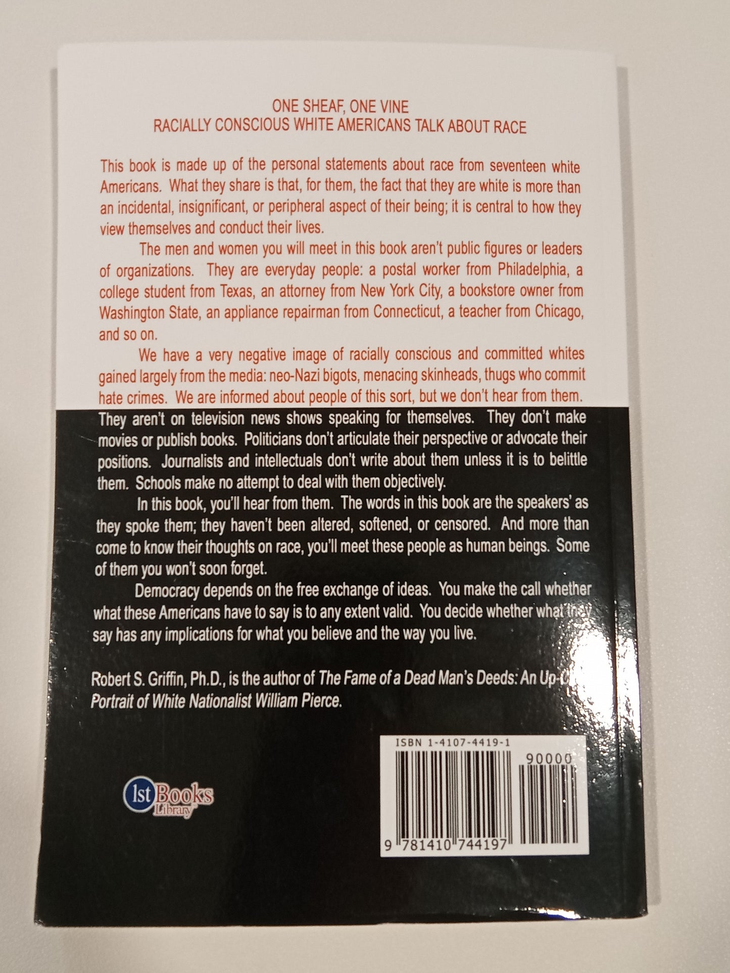One Sheaf, One Vine: Racially Conscious White Americans by Robert Griffin PB