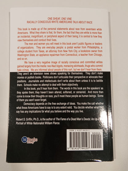 One Sheaf, One Vine: Racially Conscious White Americans by Robert Griffin PB
