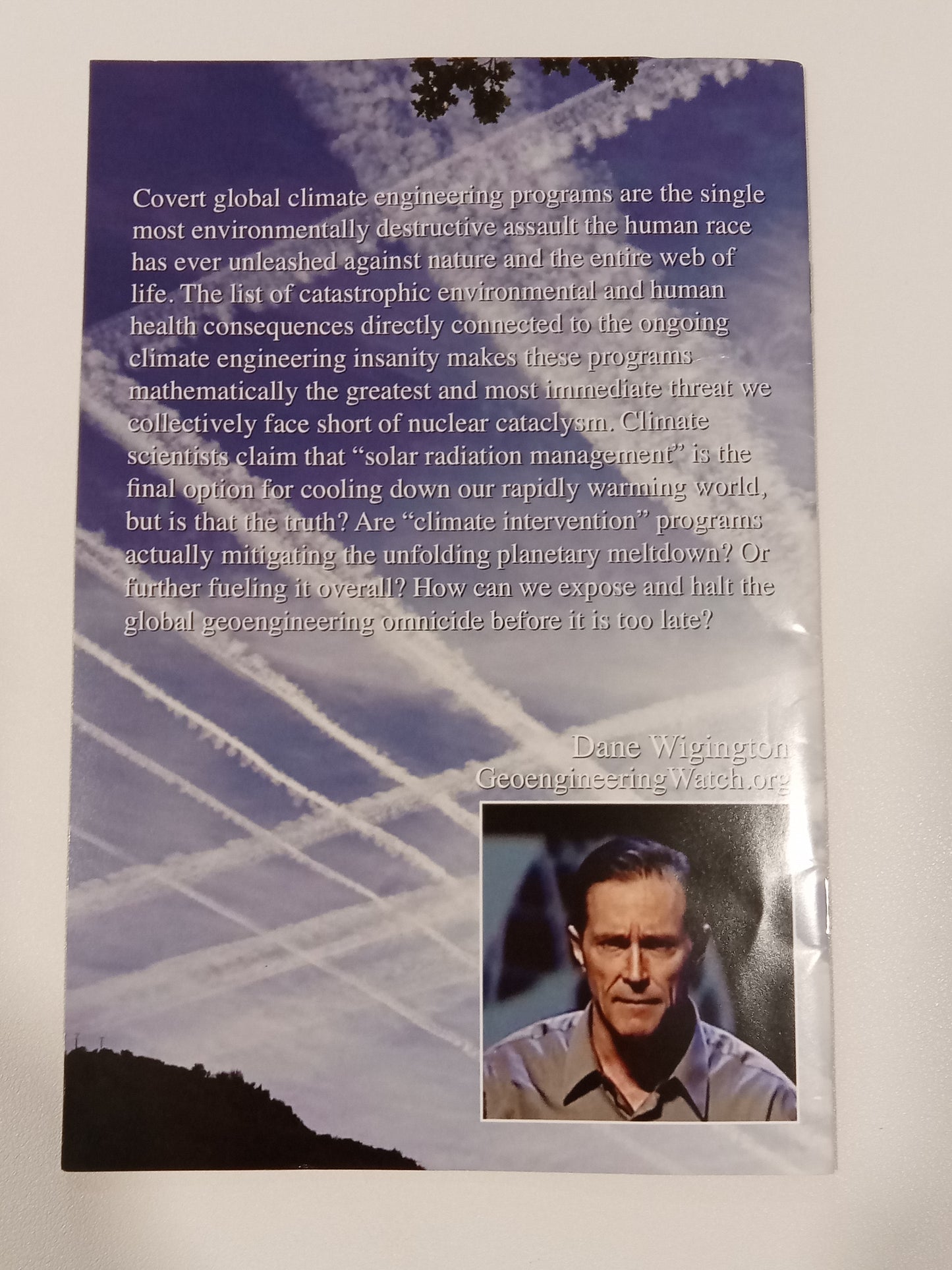 Geoengineering: Exposing Global Climate Geoengineering by Dane Wigington SB