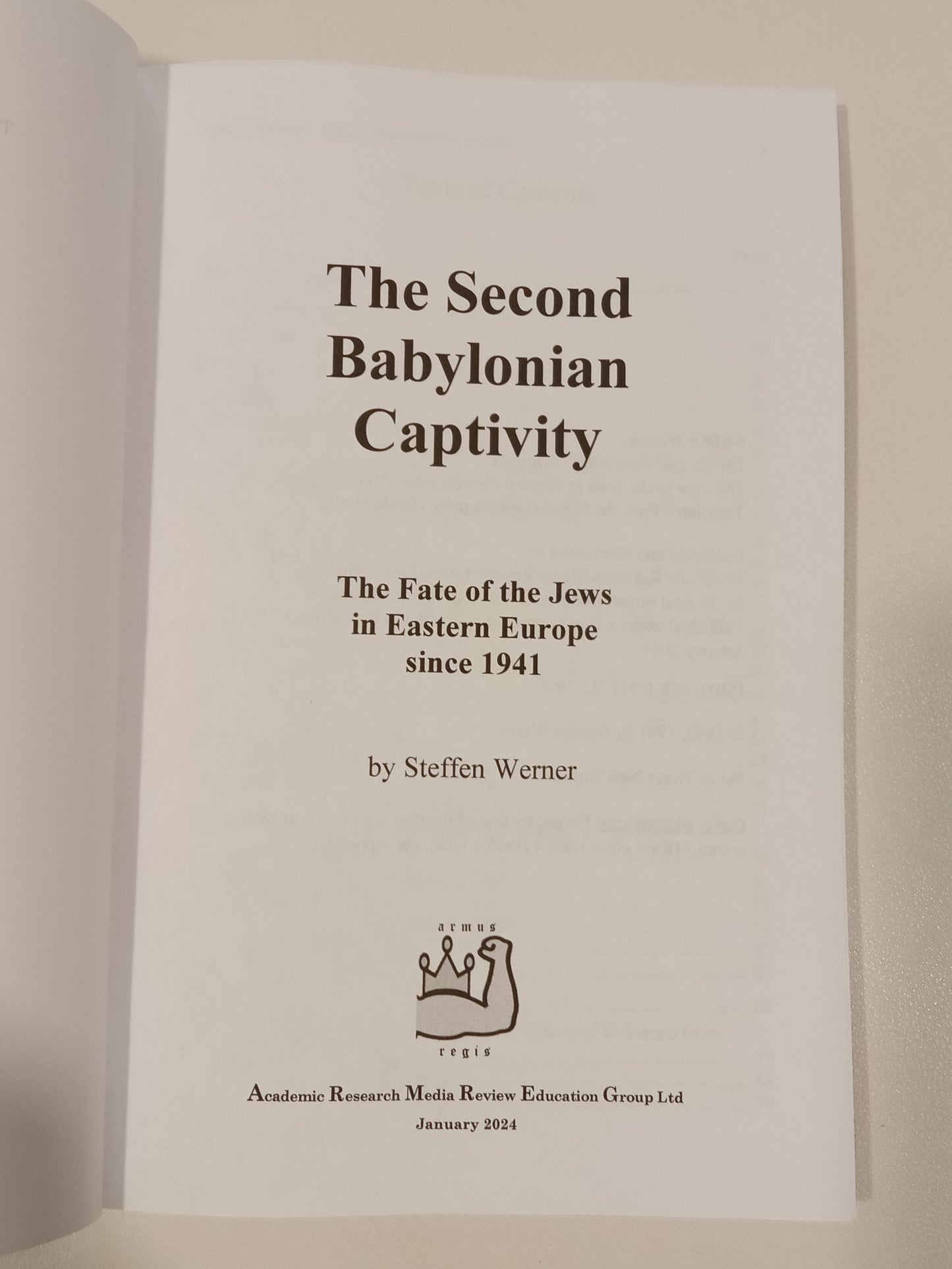 Second Babylonian Captivity: The Fate of the Jews by Steffen Werner PB