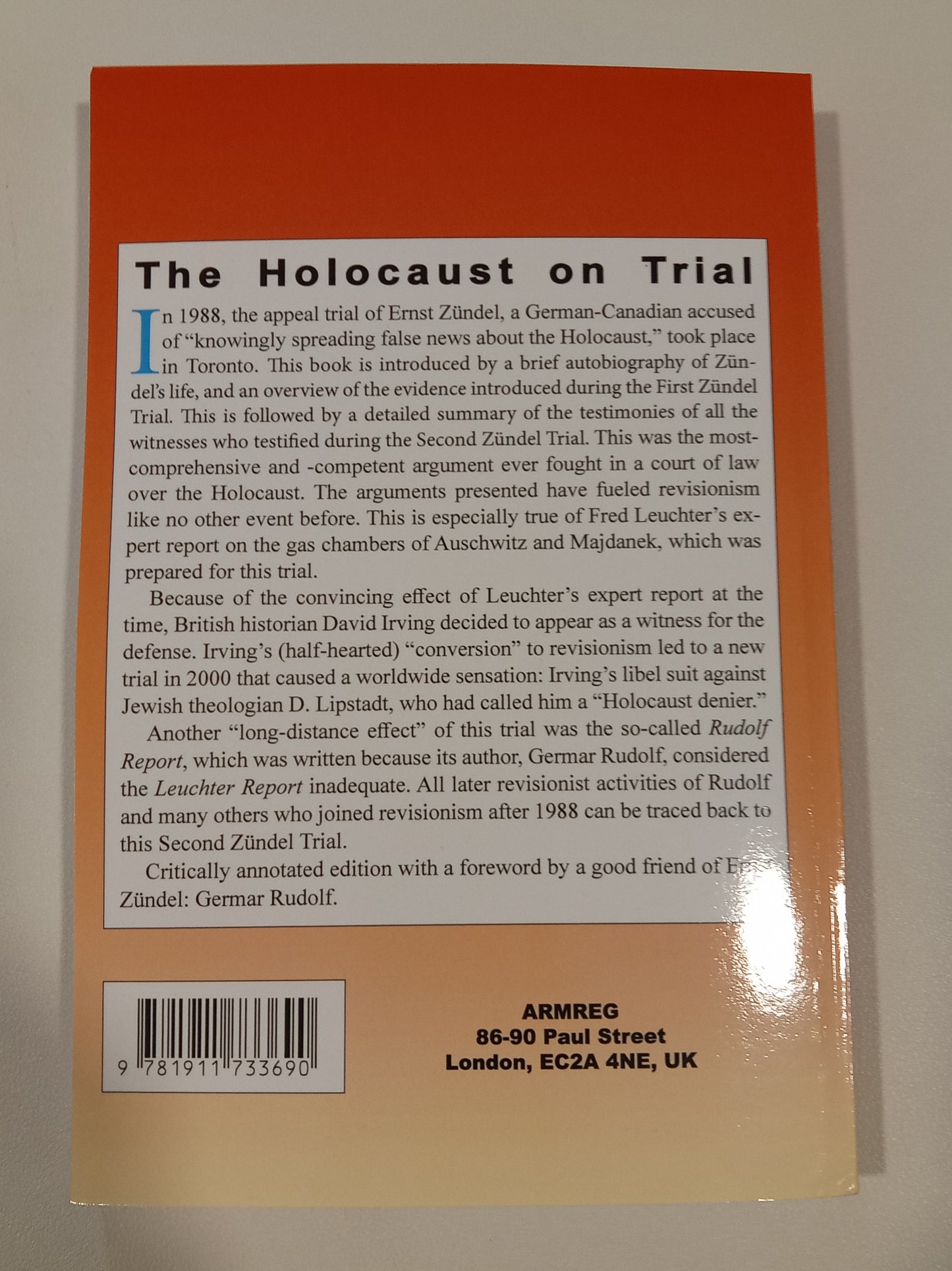 Holocaust on Trial: The Second Trial Against Ernst Zundel by Ernst Zundel PB