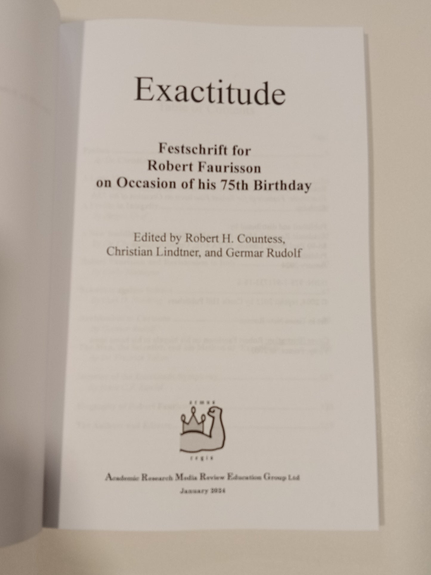 Exactitude: Festschrift for Professor Dr. Robert Faurisson by Germar Rudolf PB