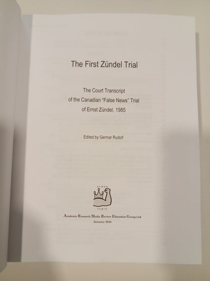 First Zundel Trial: The Transcript by Germar Rudolf PB