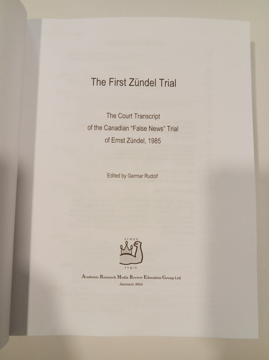 First Zundel Trial: The Transcript by Germar Rudolf PB