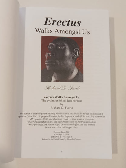 Erectus Walks Amongst Us by Richard Fuerle PB
