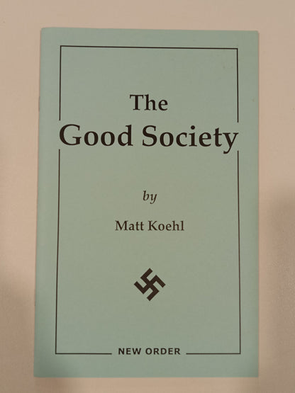 Good Society by Matthew Koehl SB