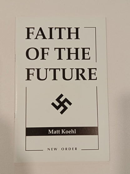 Faith of the Future by Matthew Koehl SB