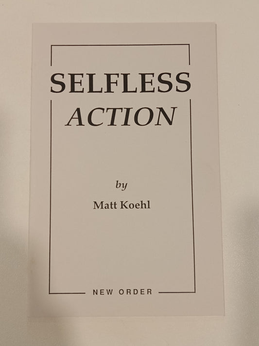 Selfless Action by Matthew Koehl SB