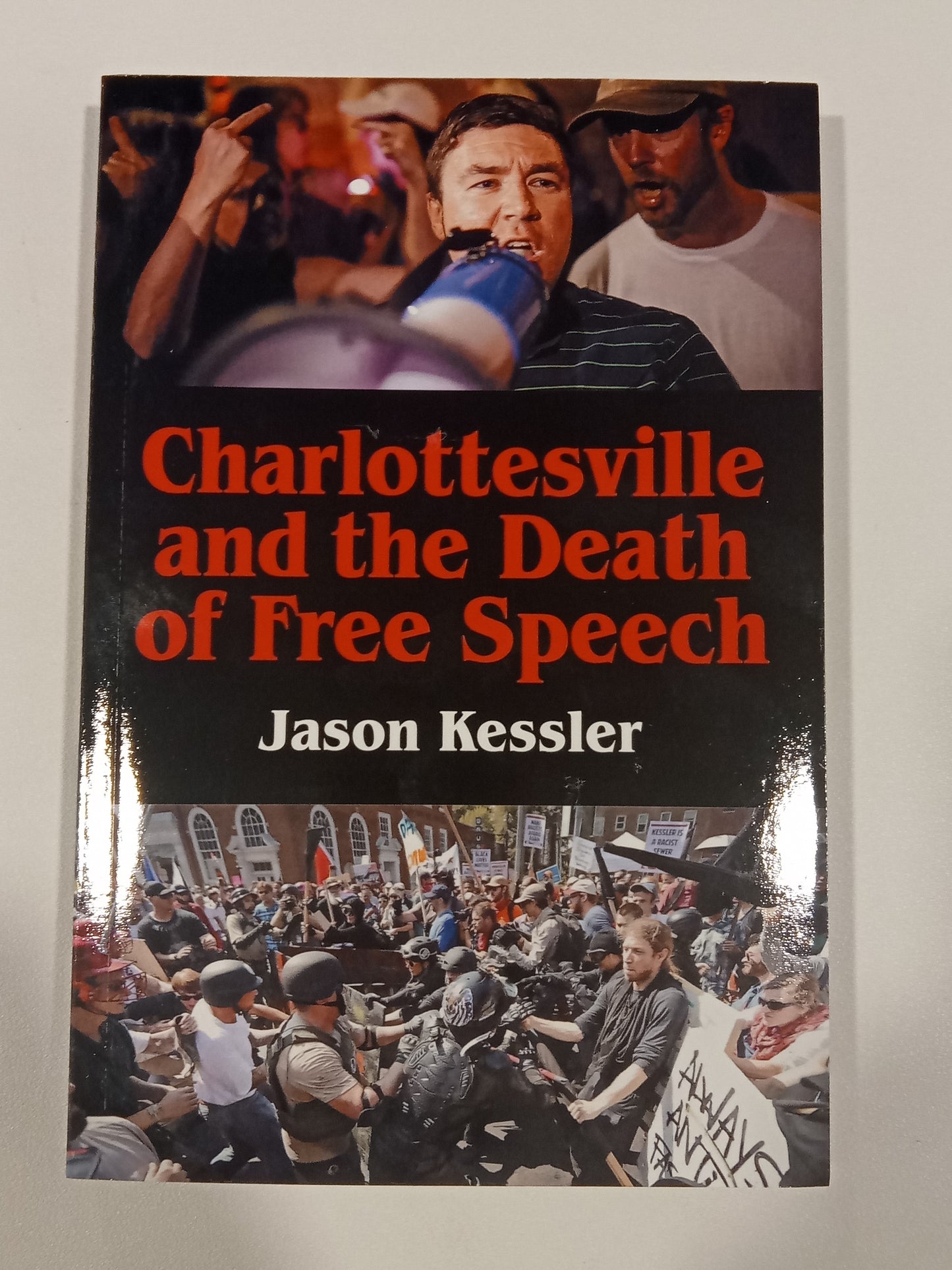 Charlottesville and the Death of Free Speech by Jason Kessler PB