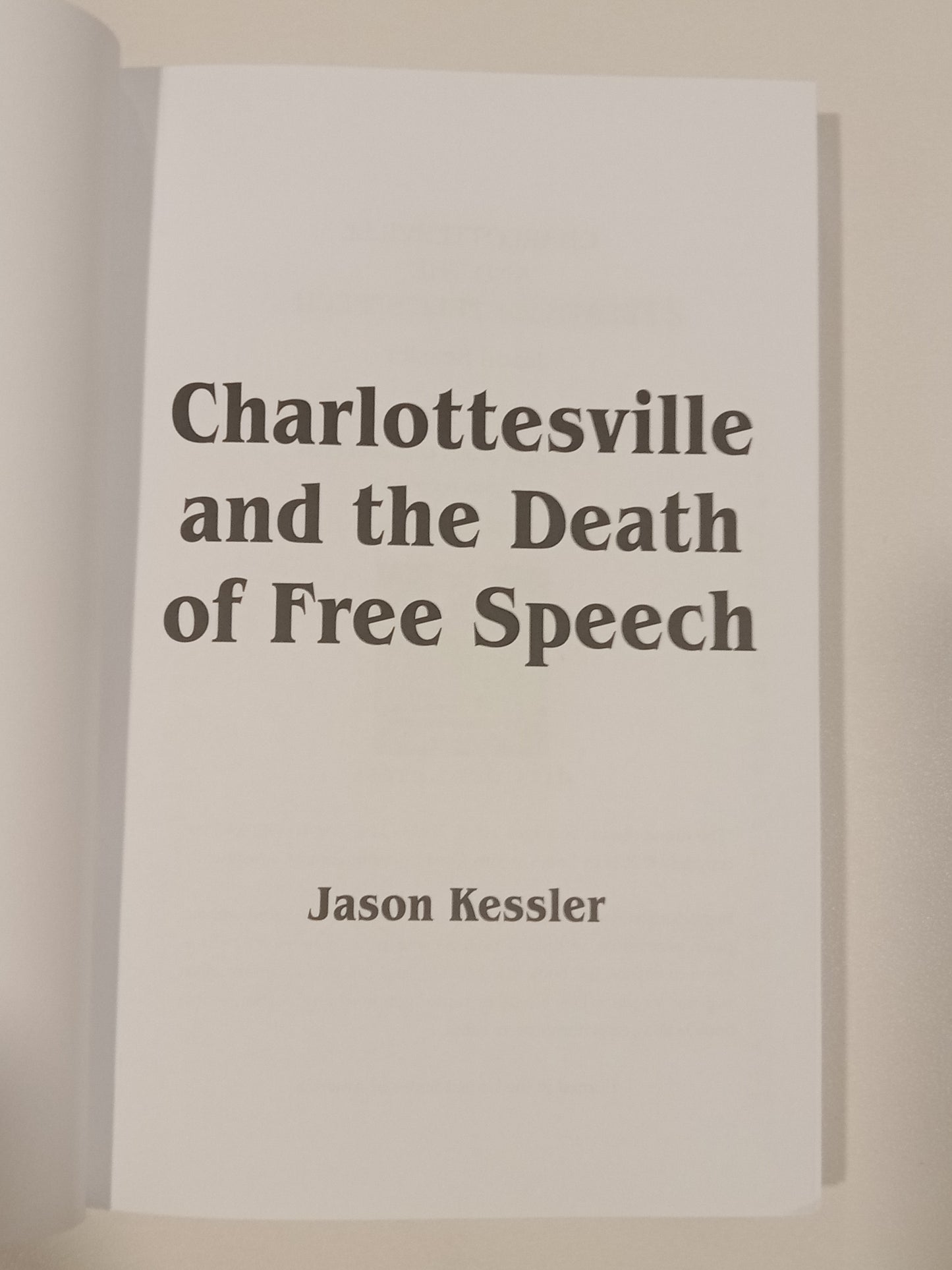 Charlottesville and the Death of Free Speech by Jason Kessler PB