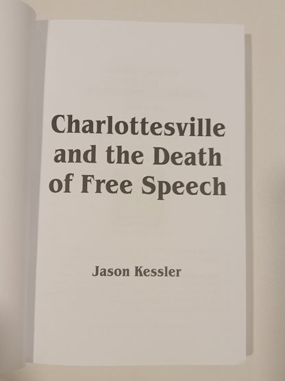 Charlottesville and the Death of Free Speech by Jason Kessler PB