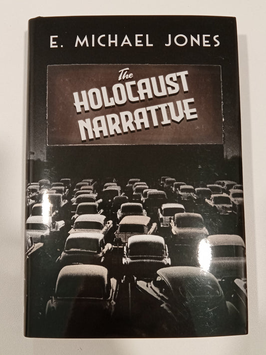 Holocaust Narrative by Michael Jones HB