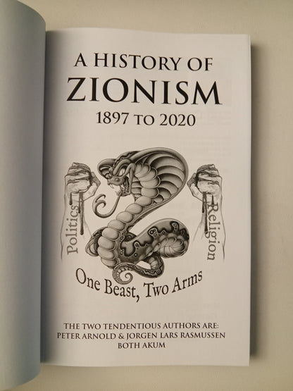 History of Zionism: 1897 to 2020 by Peter Arnold PB