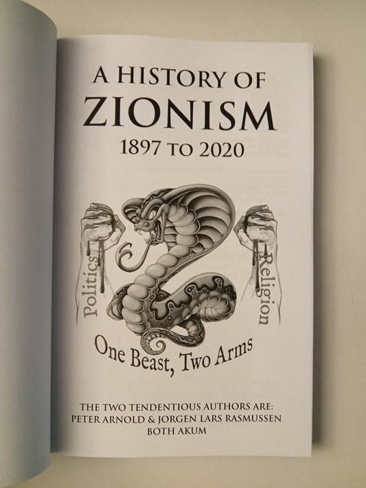 'History of Zionism: 1897 to 2020 by Peter Arnold PB