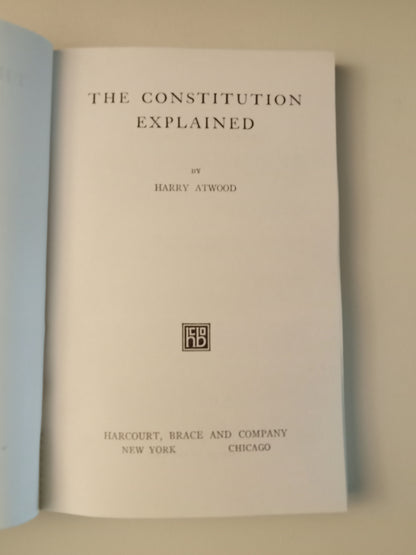 Constitution Explained by Harry Atwood PB