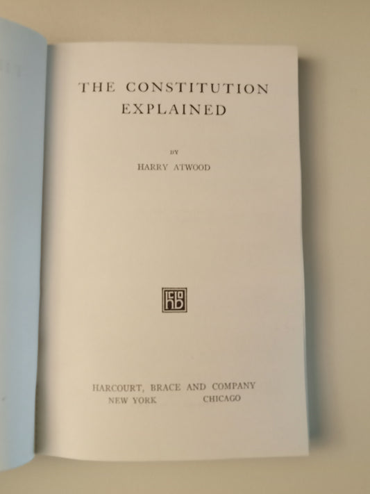 Constitution Explained by Harry Atwood PB