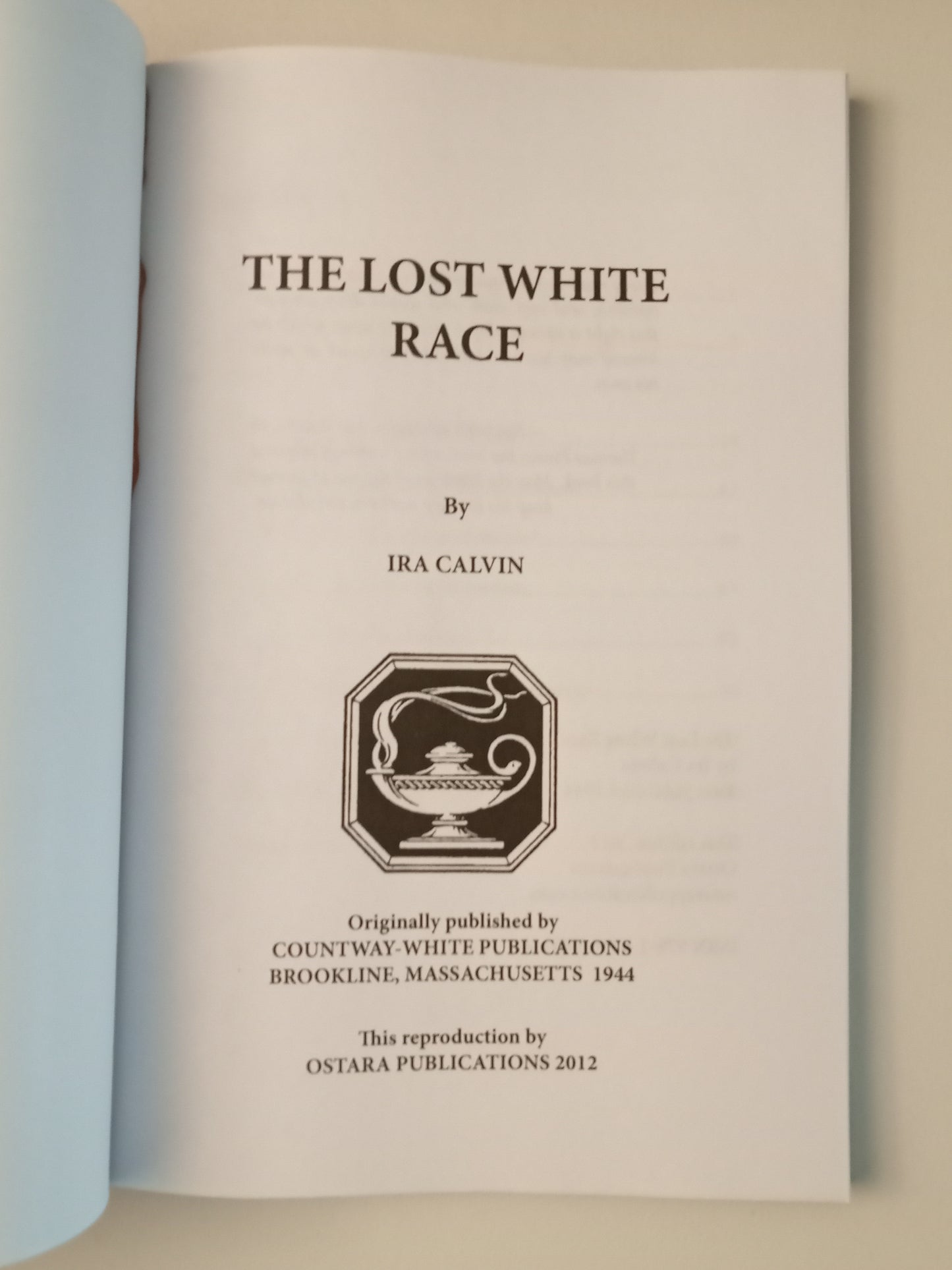 Lost White Race by Ira Calvin PB