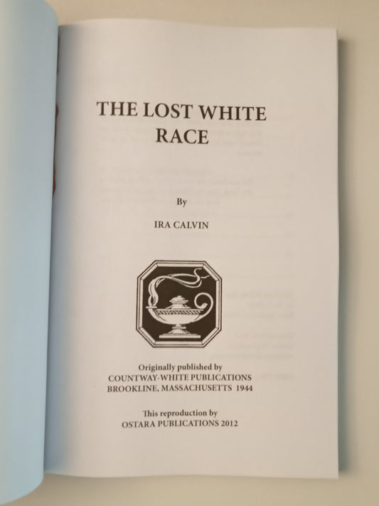 Lost White Race by Ira Calvin PB