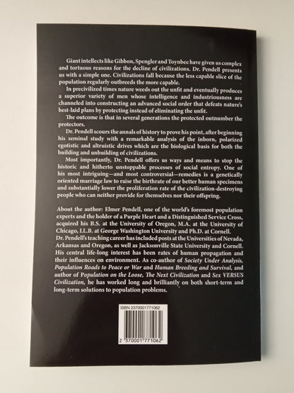 Why Civilizations Self-Destruct by Elmer Pendell PB