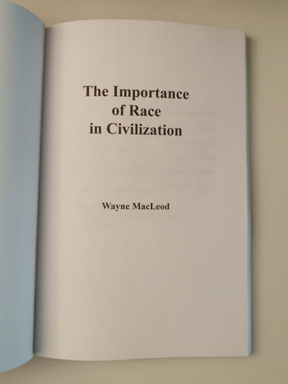 Importance of Race in Civilization by Wayne MacLeod PB