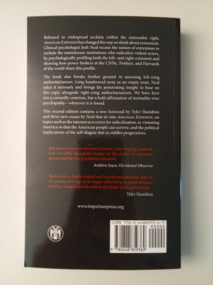 American Extremist: The Psychology of Political Extremism by Josh Neal PB