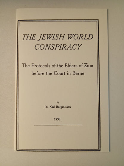Jewish World Conspiracy: The Protocols Before the Court by Karl Bergmeister SB