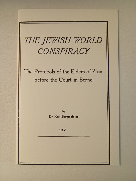 Jewish World Conspiracy: The Protocols Before the Court in Berne SB