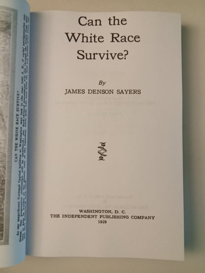 'Can the White Race Survive? by James Sayers PB