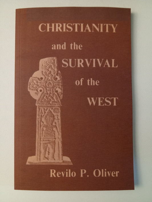Christianity and the Survival of the West by Revilo Oliver PB
