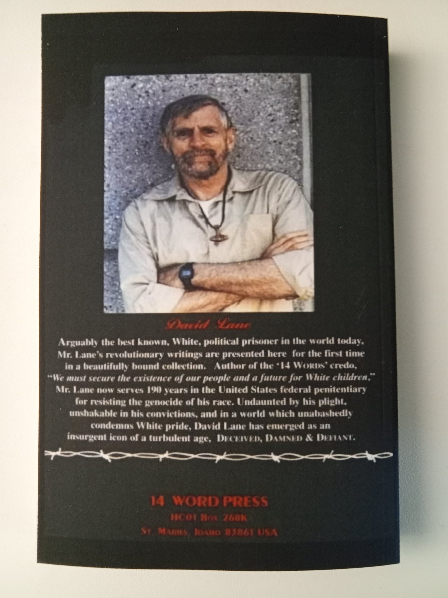 'Deceived, Damned, and Defiant: Revolutionary Writings by David Lane PB