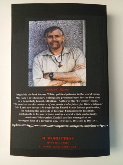 'Deceived, Damned, and Defiant: Revolutionary Writings by David Lane PB