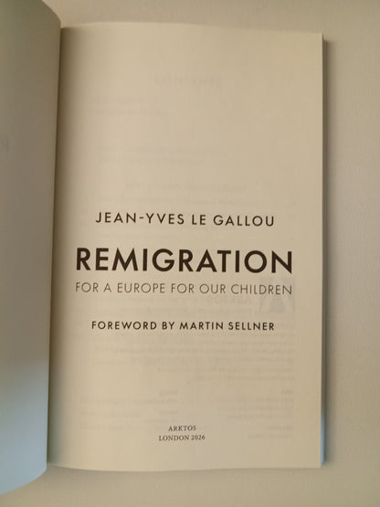 Remigration: For a Europe for Our Children by Jean-Yves le Gallou PB