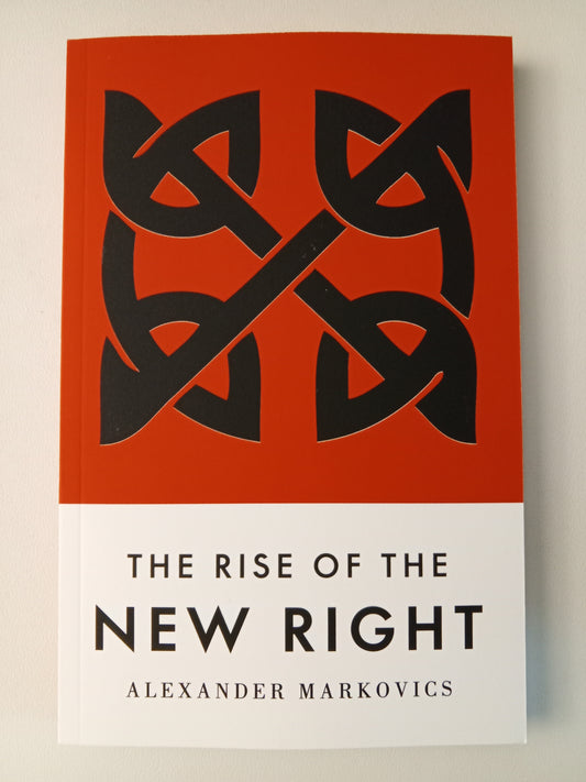 Rise of the New Right by Alexander Markovics PB