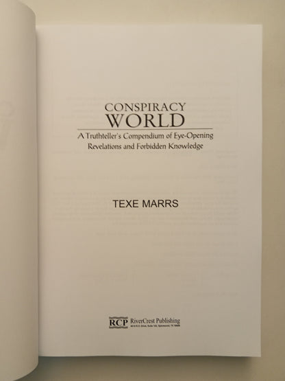 Conspiracy World: A Truthteller's Forbidden Knowledge by Texe Marrs PB