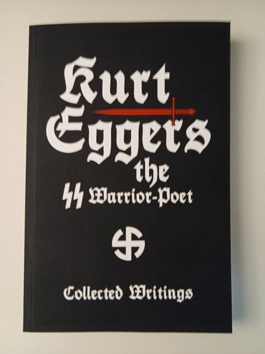 Warrior Poet: Collected Writings by Kurt Eggers PB