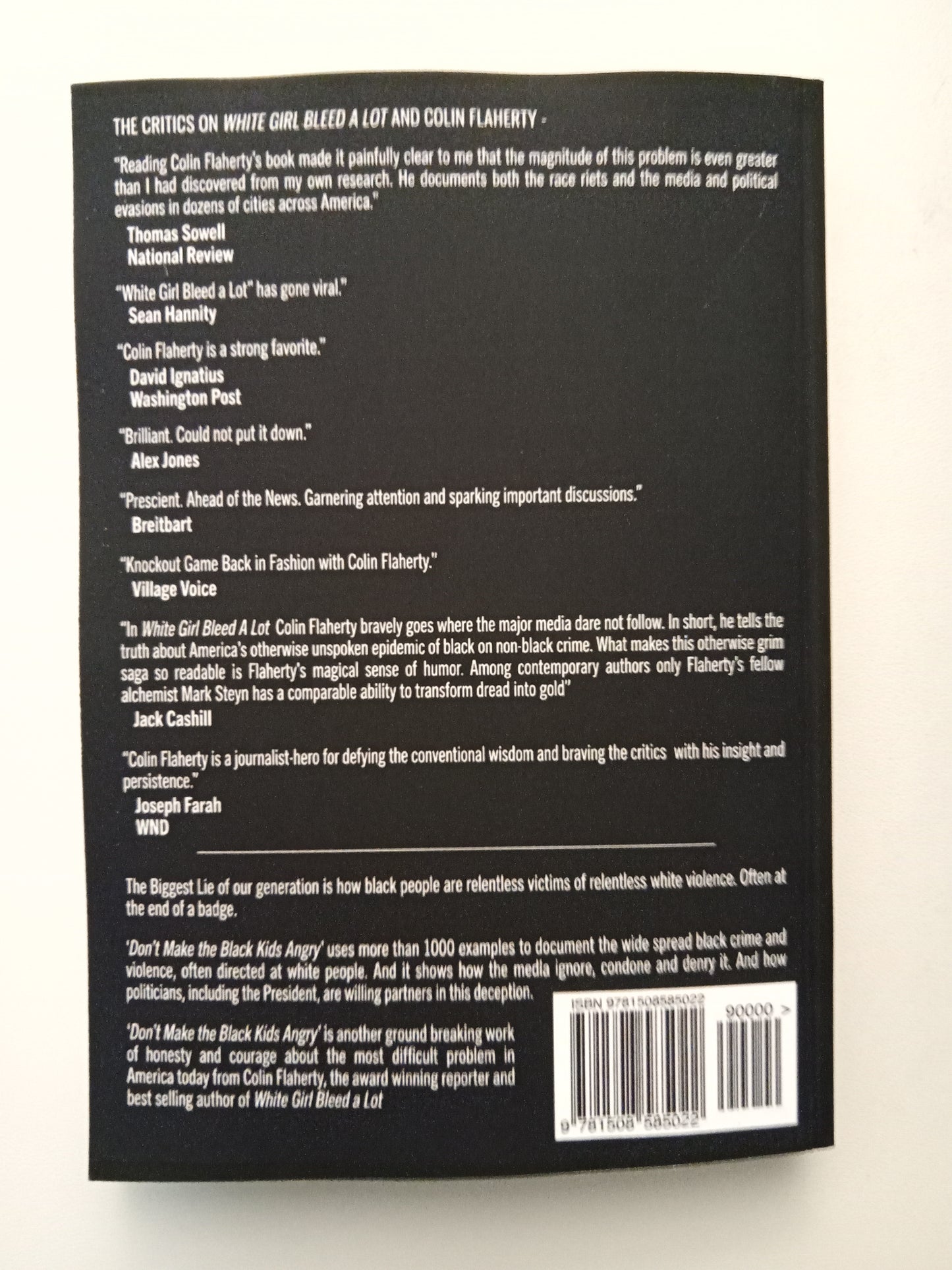 Don't Make the Black Kids Angry: The Hoax of Black Victimization by Colin Flaherty PB