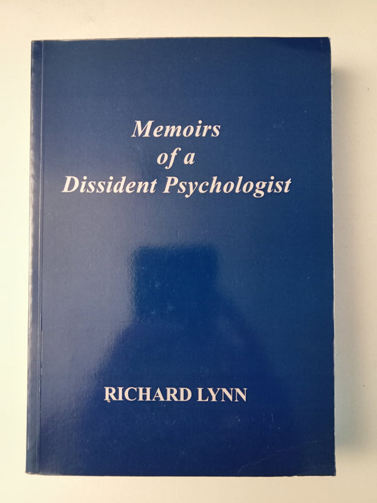 Memoirs of a Dissident Psychologist by Richard Lynn PB