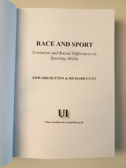 Race and Sport: Evolution and Racial Differences in Sporting Ability by Richard Lynn PB